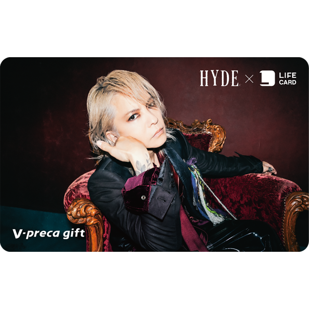 HYDE × LIFE CARD | - ライフカード -